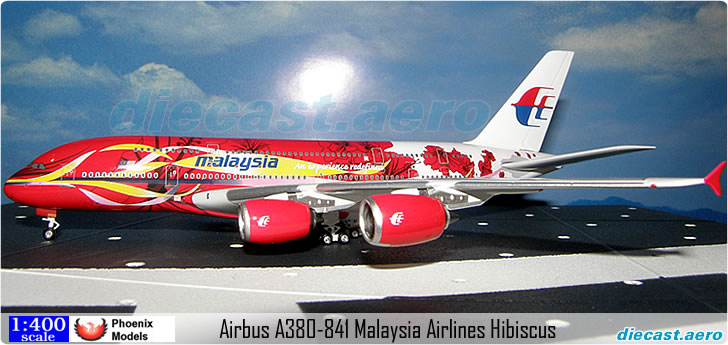 Airbus A380-841 Malaysia Airlines Hibiscus
