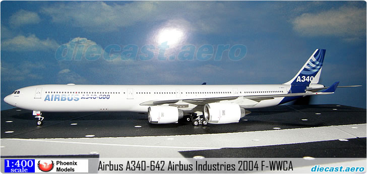 Airbus A340-642 Airbus Industries 2004 F-WWCA
