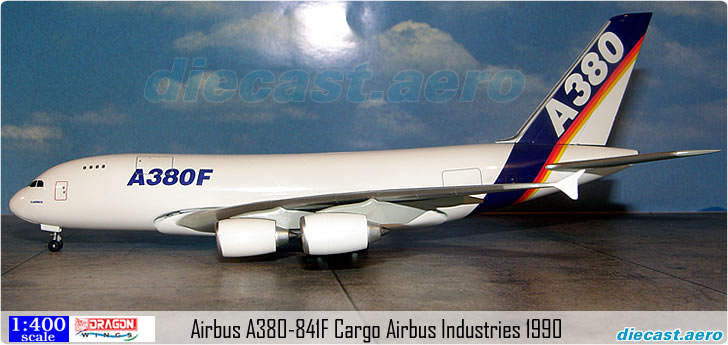 Airbus A380-841F Cargo Airbus Industries 1990