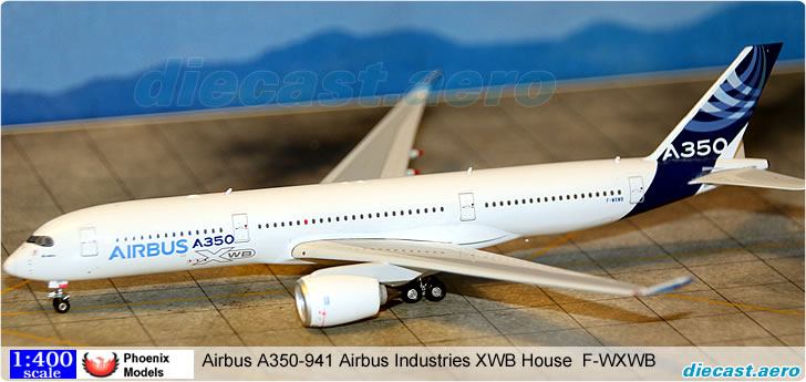 Airbus A350-941 Airbus Industries XWB House  F-WXWB