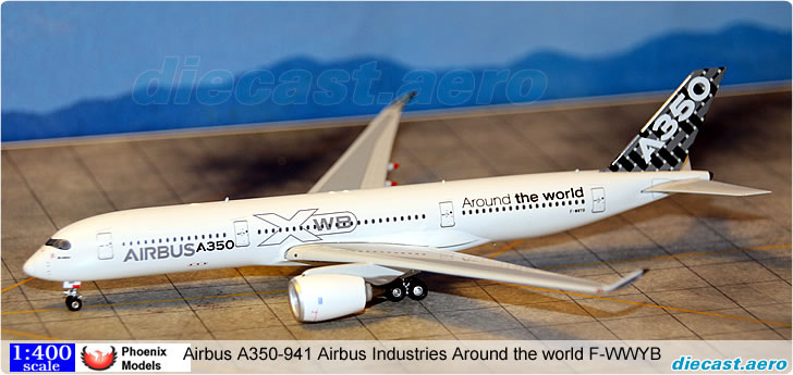 Airbus A350-941 Airbus Industries Around the world F-WWYB