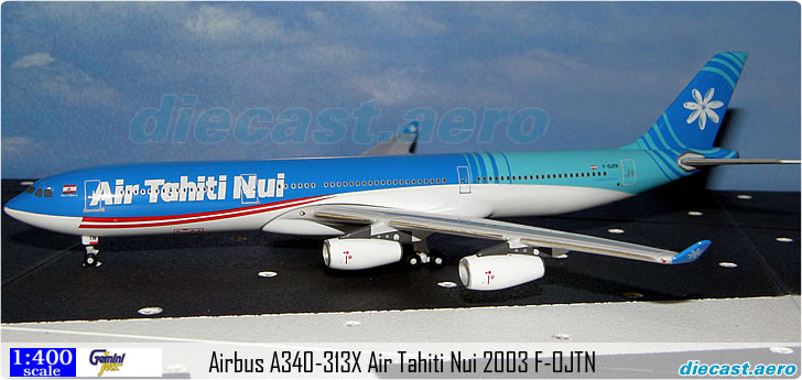 Airbus A340-313X Air Tahiti Nui 2003 F-OJTN