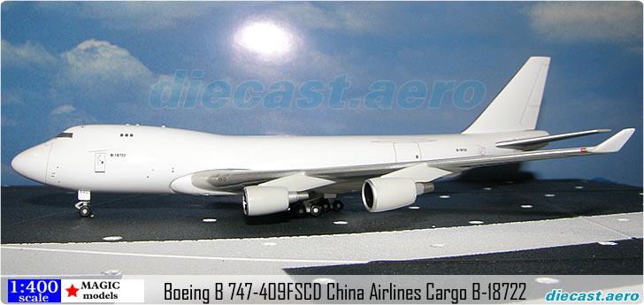 Boeing B 747-409FSCD China Airlines Cargo B-18722